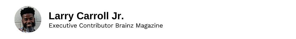 Executive Contributor Larry Carroll Jr.
