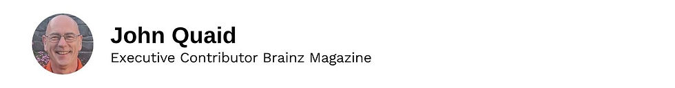 Executive Contributor John Quaid Brainz Magazine
