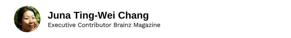 Executive Contributor Juna Ting-Wei Chang Brainz Magazine