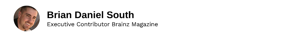 Executive Contributor Brian Daniel South Brainz Magazine