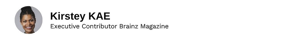 Executive Contributor Kirstey KAE Brainz Magazine