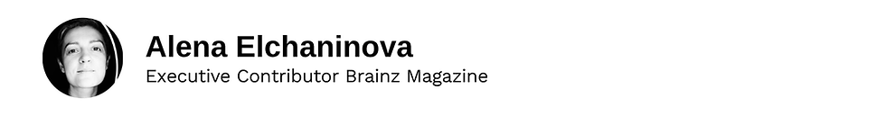 Executive Contributor Alena Elchaninova Brainz Magazine