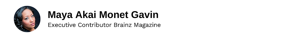 Executive Contributor Maya Akai Monet Gavin Brainz Magazine