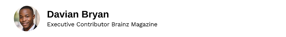 Executive Contributor Davian Bryan Brainz Magazine