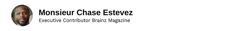 Executive Contributor Monsieur Chase Estevez Brainz Magazine