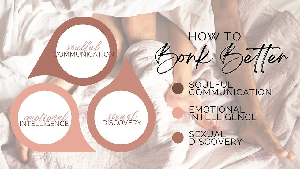 The image features a guide titled "How to Bonk Better," highlighting three key aspects: soulful communication, emotional intelligence, and sexual discovery, with a background of intertwined legs under bed sheets.