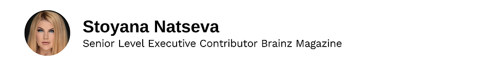Executive Contributor Stoyana Natseva Brainz Magazine