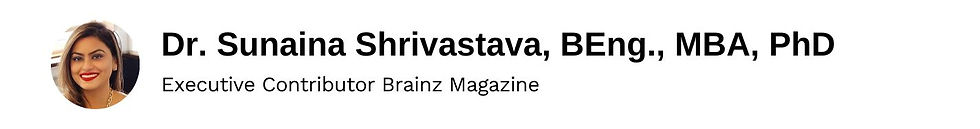 Executive Contributor Dr. Sunaina Shrivastava, BEng., MBA, PhD