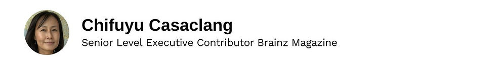 Senior Level Executive Contributor Chifuyu Casaclang Brainz Magazine