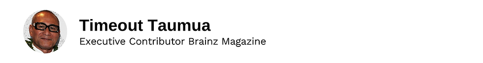 Executive Contributor Timeout Taumua Brainz Magazine