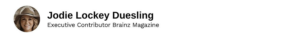 Executive Contributor Jodie Lockey Duesling Brainz Magazine