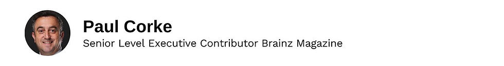 Executive Contributor Paul Corke Brainz Magazine