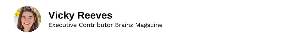Executive Contributor Vicky Reeves Brainz Magazine