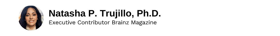 Executive Contributor Natasha P. Trujillo, Ph.D.