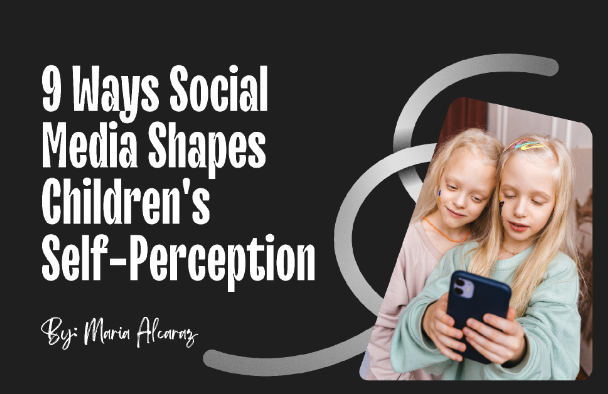 9 Ways Social Media Shapes Children's Self-Perception photo