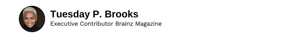 Executive Contributor Tuesday P. Brooks