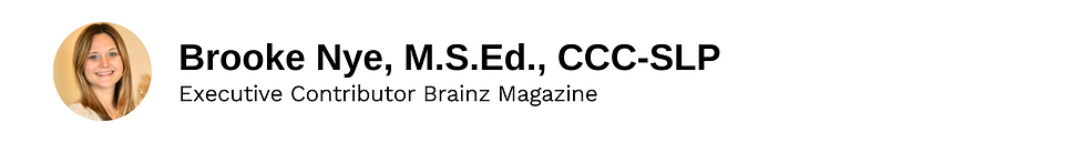 Executive Contributor Brooke Nye, M.S.Ed., CCC-SLP