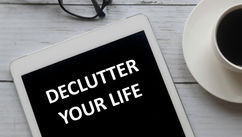 Decluttering Your Life – Why It’s Time To Let Go Of What Doesn’t Serve You