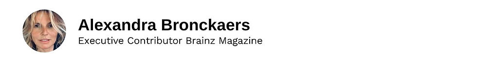 Executive Contributor Alexandra Bronckaers Brainz Magazine